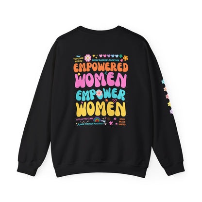 Empowered Women Empower Women Crewneck Sweatshirt