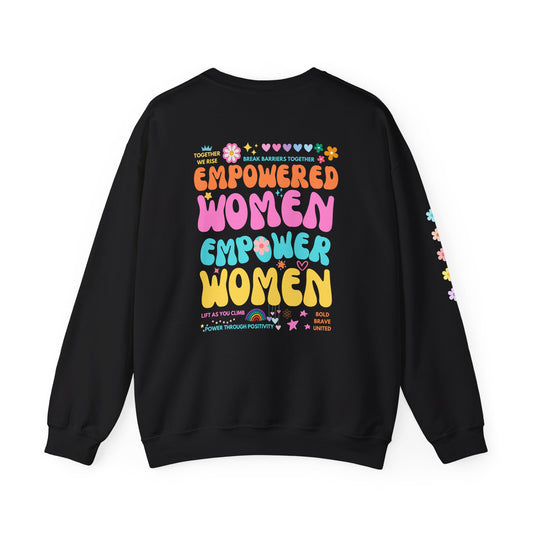 Empowered Women Empower Women Crewneck Sweatshirt