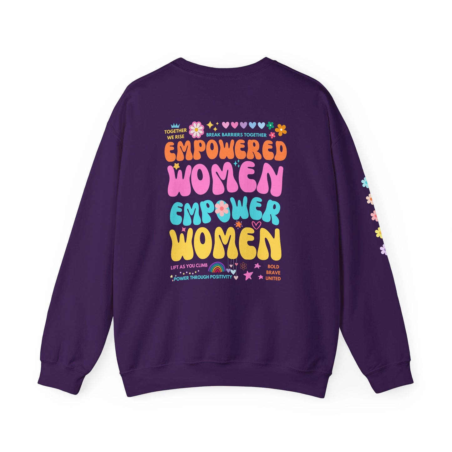 Empowered Women Empower Women Crewneck Sweatshirt