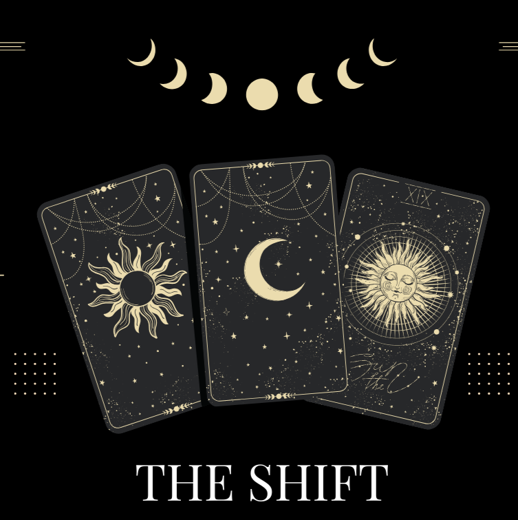 The Shift: 3 Cards