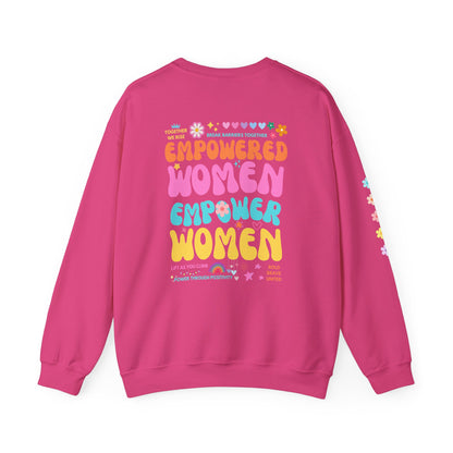 Empowered Women Empower Women Crewneck Sweatshirt